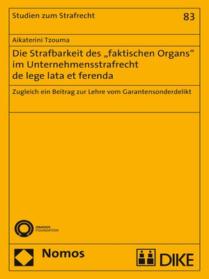 cover image of Die Strafbarkeit des "faktischen Organs" im Unternehmensstrafrecht de lege lata et ferenda